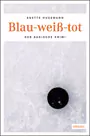 Blau-weiß-tot