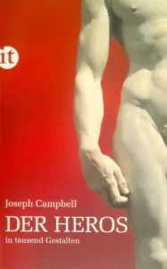 Der Heros in tausend Gestalten - Buch von Joseph Campbell.
